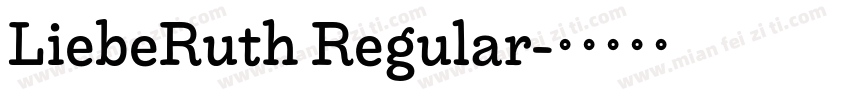 LiebeRuth Regular字体转换